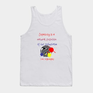 Creativity is a natural extension of our enthusiasm, Earl Nightingale Tank Top